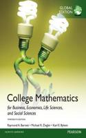 College Mathematics for Business, Economics, Life Sciences and Social Sciences plus Pearson MyLab Mathematics with Pearson eText, Global Edition