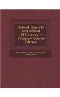 School Reports and School Efficiency