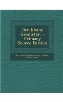 Der Kleine Geometer.
