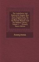 The Lindisfarne and Rushworth Gospels: Now First Printed from the Original Manuscripts in the British Museum and the Bodleian Library, Volume 1...