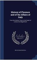 History of Florence and of the Affairs of Italy