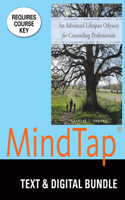 Bundle: An Advanced Lifespan Odyssey for Counseling Professionals, Loose-Leaf Version + Mindtap Counseling, 1 Term (6 Months) Printed Access Card