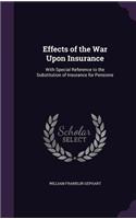Effects of the War Upon Insurance
