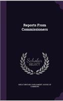 Reports from Commissioners