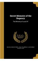 Secret Memoirs of the Regency
