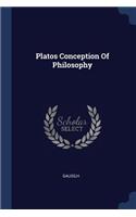 Platos Conception Of Philosophy