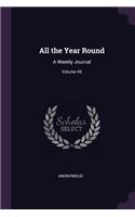 All the Year Round: A Weekly Journal; Volume 45