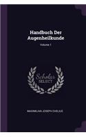 Handbuch Der Augenheilkunde; Volume 1