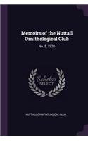 Memoirs of the Nuttall Ornithological Club