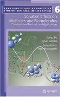 Solvation Effects on Molecules and Biomolecules