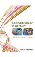 Clinical Sedation in Dentistry