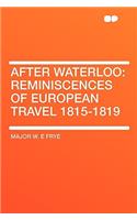 After Waterloo