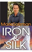 Iron and Silk