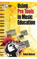 Using Pro Tools in Music Education