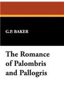 The Romance of Palombris and Pallogris