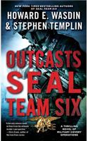 Outcasts: A Seal Team Six Novel