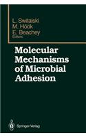 Molecular Mechanisms of Microbial Adhesion