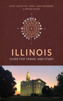 Search, Ponder, and Pray: Illinois Church History Travel Guide