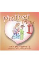 Mother May I