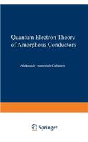 Quantum Electron Theory of Amorphous Conductors