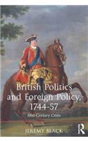 British Politics and Foreign Policy, 1744-57