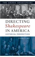 Directing Shakespeare in America