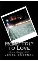 Road Trip to Love