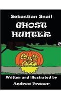 Sebastian Snail - Ghost Hunter: (English)