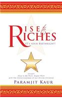 Rise to Riches