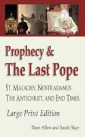 Prophecy & The Last Pope