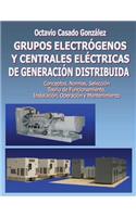 Grupos electrógenos y centrales eléctricas de generación distribuida