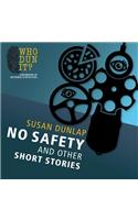 No Safety and Other Short Stories