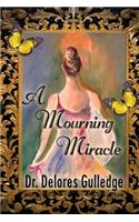 Mourning Miracle