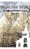 Through My Mother's Eyes