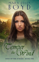 Temper The Wind