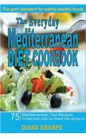 The Everyday Mediterranean Diet Cookbook
