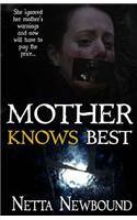 Mother Knows Best