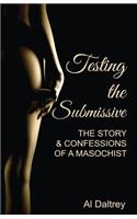 Testing the Submissive