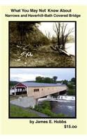 What you may not know about Narrows and Haverhill-Bath Covered Bridge