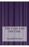 Case and the Girl