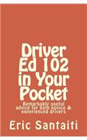 Driver Ed 102 in Your Pocket