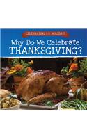 Why Do We Celebrate Thanksgiving?