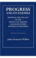 Progress and Its Enemies