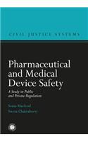 Pharmaceutical and Medical Device Safety
