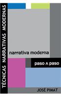 Técnicas Narrativas Modernas: Discurso narrativo y Ejemplos de textos narrativos(Spanish)