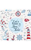 Let's Have A Sea Time!