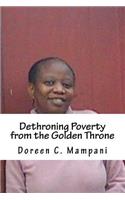 Dethroning Poverty from the Golden Throne