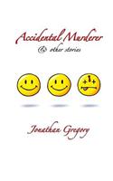 Accidental Murderer: (English)