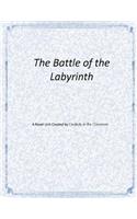 The Battle of Labryinth Novel Unit