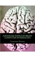 Advanced Topics in Brain-Computer Interfacing
